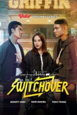 Nonton Film Switchover Season 1 Episode 6 Bioskop21