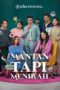 Nonton Film Mantan Tapi Menikah Season 1 Episode 1 Bioskop21