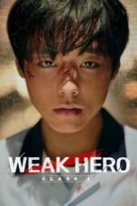 Nonton Film Weak Hero Class 1 (2022) Bioskop21