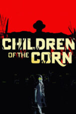 Nonton Film Children of the Corn (2023) Bioskop21