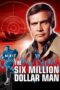 Nonton Film The Six Million Dollar Man (1973) Bioskop21