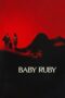 Nonton Film Baby Ruby (2023) Bioskop21