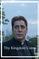 Nonton Film Thy Kingdom Come (2018) Bioskop21