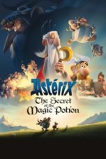 Nonton Film Asterix: The Secret of the Magic Potion (2018) Bioskop21