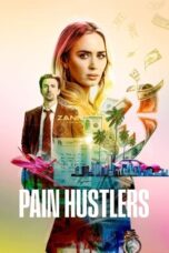 Nonton Film Pain Hustlers (2023) Bioskop21