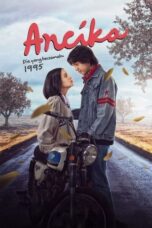 Nonton Film Ancika: Dia yang Bersamaku 1995 (2024) Bioskop21