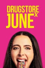 Nonton Film Drugstore June (2024) Bioskop21