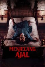 Nonton Film Menjelang Ajal (2024) Bioskop21