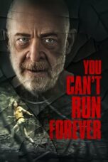 Nonton Film You Can’t Run Forever (2024) Bioskop21