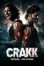 Nonton Film Crakk: Jeetega… Toh Jiyegaa (2024) Bioskop21