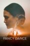 Nonton Film Fancy Dance (2024) Bioskop21