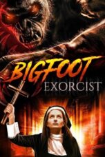 Nonton Film Bigfoot Exorcist (2024) Bioskop21